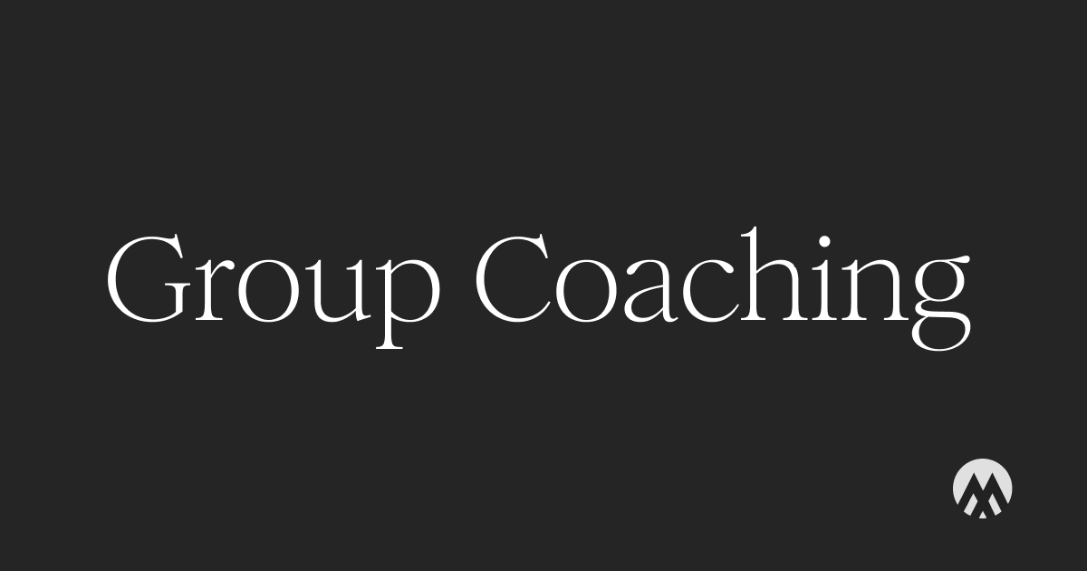 METHOD & MATTER Group Coaching for Organizations and Individuals